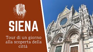 SIENA: COSA VEDERE IN UN GIORNO | Tour da piazza del Campo al Duomo di Siena con tappa al Facciatone