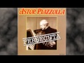 Astor Piazzolla "PERSECUTA"