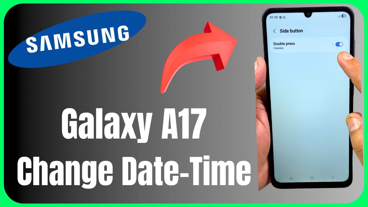 Adjust Date and Time Settings Galaxy A17 Tutorial