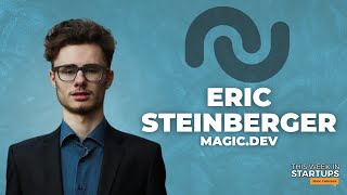 Magic.dev CEO Eric Steinberger氏、開発者のバイオニック化について語る | E1744