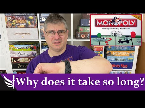 Why does Monopoly take so long to play?