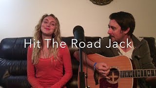 Hit The Road Jack (cover)