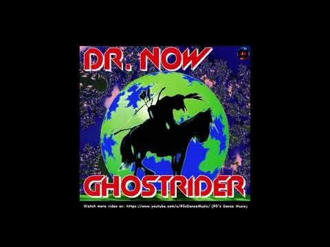 Dr. Now - Ghostrider Of The Night (Radio Edit) (90's Dance Music) ✅