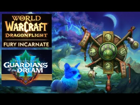 Casting Mistweaver Update: Fury Incarnate & Guardians of the Dream (First Impressions)