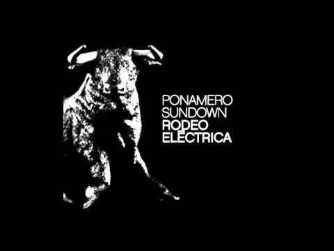 Ponamero Sundown - Rodeo elèctrica part II
