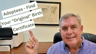 Adoptees - You have 2 Birth Certificates,  find out how to get your Original Birth Certificate!