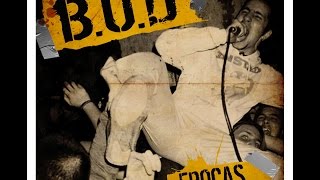 B.O.D Epocas (discografia completa)