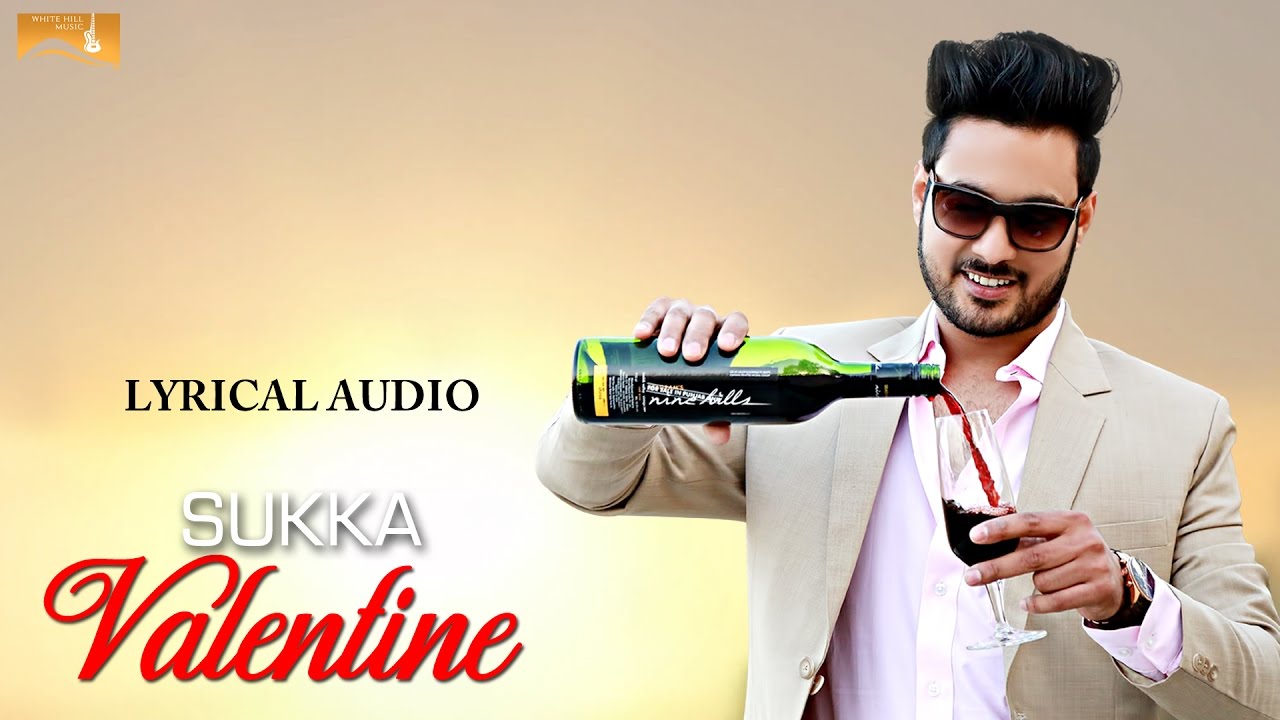 Sukka Valentine (Title) Lyrics  | Sukka Valentine | Dilraj Dhillon | Dilraj Dhillon | Lil Daku