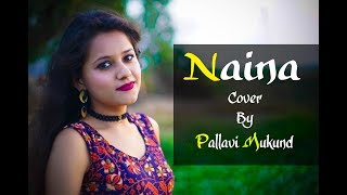 Naina - Dangal | Arijit Singh, Pritam | Pallavi Mukund (Cover)