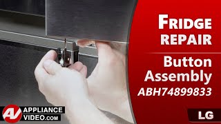 LG Refrigerator: Door-in-Door Function Not Working Properly - Button Assembly Repair Troubleshooting