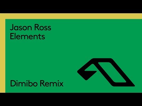 Jason Ross - Elements (Dimibo Remix)