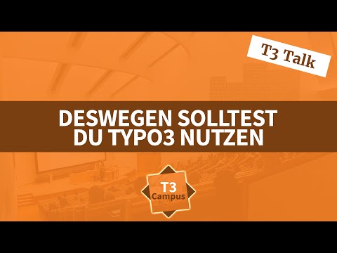Gründe wieso du TYPO3 für deine nächste Webseite nutzen solltest
