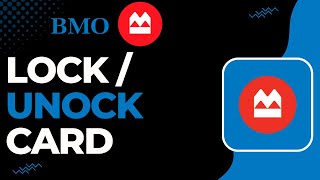 How to Lock/Unlock BMO Credit Card !