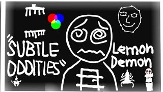 Subtle Oddities-Lemon Demon