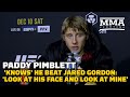 Paddy Pimblett 'Knows' He Beat Jared Gordon: 'Look At His Face and Look At Mine' | UFC 282