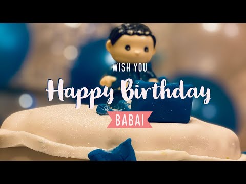 Happy Birthday Babai