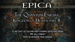 Epica - The Quantum Enigma - Kingdom Of Heaven Part II - (With Lyrics)
