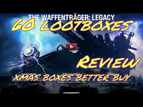 Opening 60 lootboxes is it better then Xmas boxes. AH NO World of Tanks