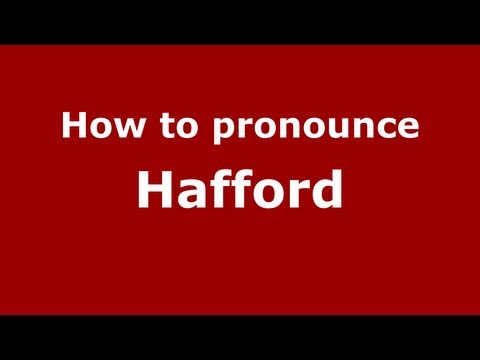 How to pronounce Hafford