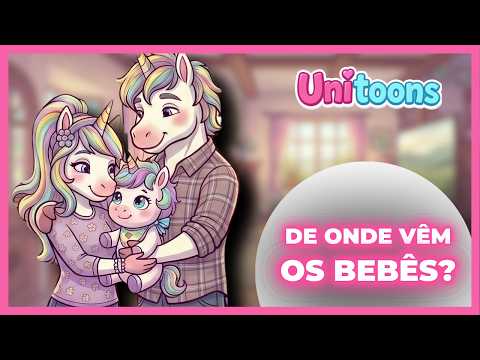 De Onde Vêm Os Bebês - UniToons_TV