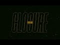The Plot In You - Closure (Official Lyric Video)