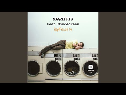 Keep Pressin' On (feat. Mondecreen)
