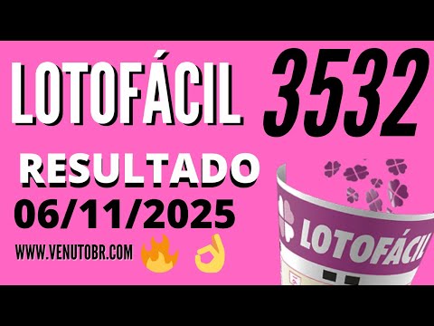 🍀 RESULTADO LOTOFÁCIL 3532
