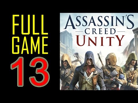 Assassin's Creed Unity Walkthrough part 13 PS4 Gameplay lets play playthrough - No Commentary