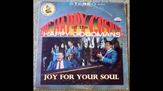Joy For Your Soul   The Happy Goodmans