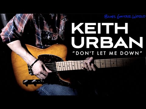 Won't Let You Down - Keith Urban