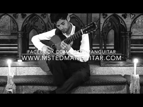 Capricho Arabe - Michael Stedman (Classical Guitar)