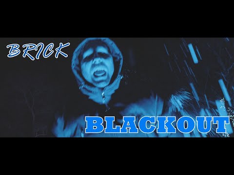 Brick - BLACKOUT (Official video) 4K