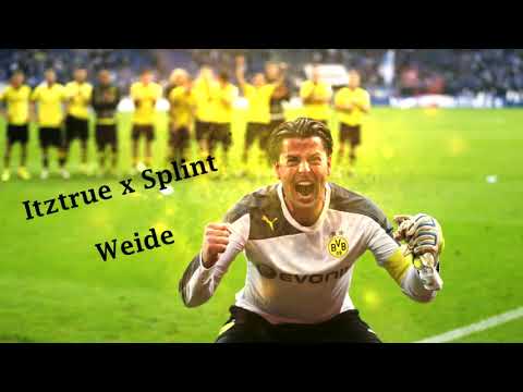 ITZTRUE x SPLINT - "Weide" [BVB Roman Weidenfeller Song]