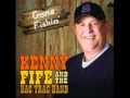 Gone Fishin'  By  Kenny Fife & Bac Trac