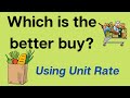 Which is the better buy? Using unit rate