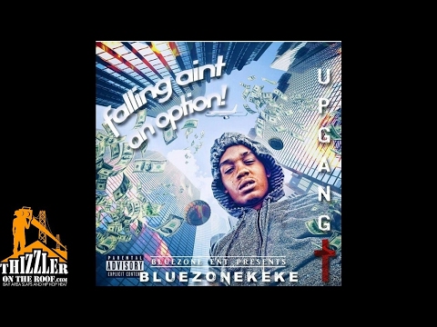 BlueZoneKeke - Yay Yay [Thizzler.com]