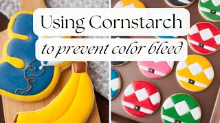 If you think your royal icing might have color bleed, you can use corn starch to help prevent it.