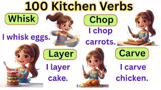 100 Kitchen Verbs with Sentences | Learn English for Beginners (A1–A2) | Daily Use English Practice