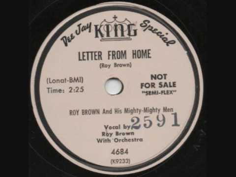 ROY BROWN   Letter From Home   78  1953