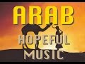 1 HOUR Arab Hopeful Music
