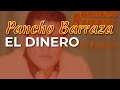 Pancho Barraza - El Dinero (Audio Oficial)