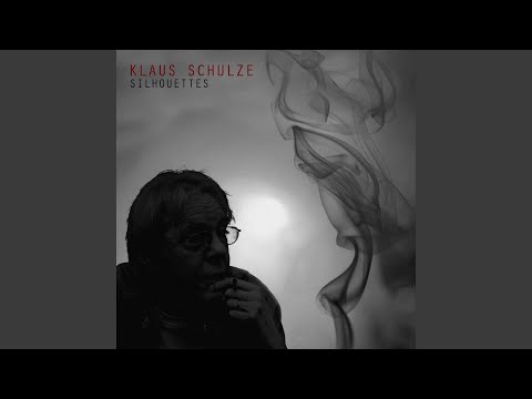 download lagu mp3 mp4 Klaus Schulze Silhouettes, download lagu Klaus Schulze Silhouettes gratis, unduh video klip Klaus Schulze Silhouettes