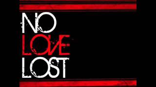 No Love Lost - Wasted