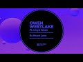 Owen Westlake Ft. Lloyd Wade - So Much Love [Steven Gerrard Glasgow Rangers Deep House Tune]
