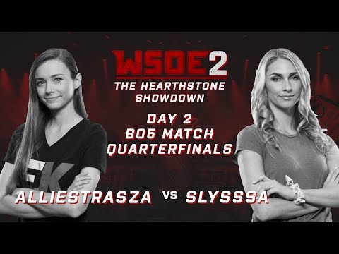 Slysssa vs Alliestrasza - WSOE 2: The Hearthstone Showdown!