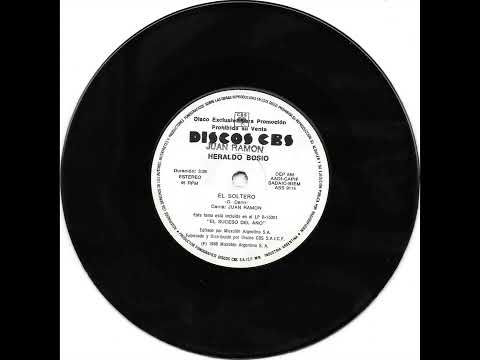 JUAN RAMON Y HERALDO BOSIO EL SOLTERO 1988
