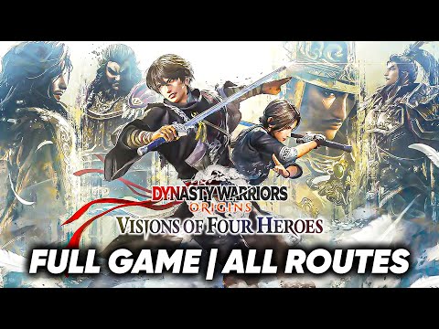 Dynasty Warriors Origins Visions of Four Heroes - Full Game Gameplay Walkthrough (All Routes)