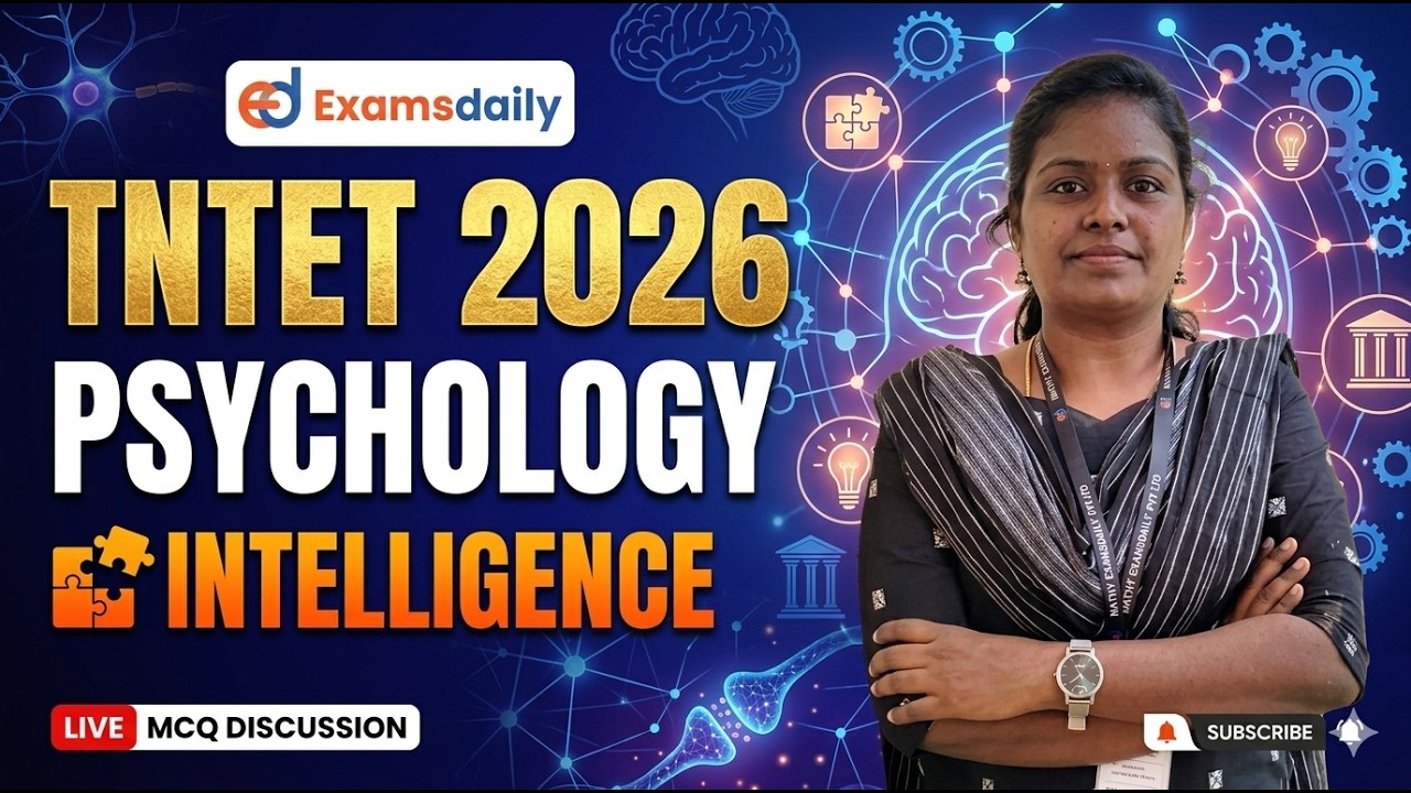 TNTET 2026 - PSYCHOLOGY - INTELLIGENCE CONCEPT EXPLANATION
