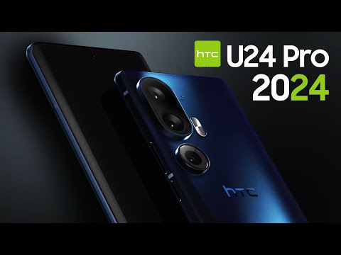 New Phones 2024 — Introducing HTC U24 Pro AI - 2024 Trailer & Introduction