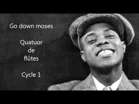 GO down moses (quatuor flûtes) Cycle 1